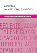 Cover Broschüre "Kosmetika - Inhaltsstoffe - Funktionen"